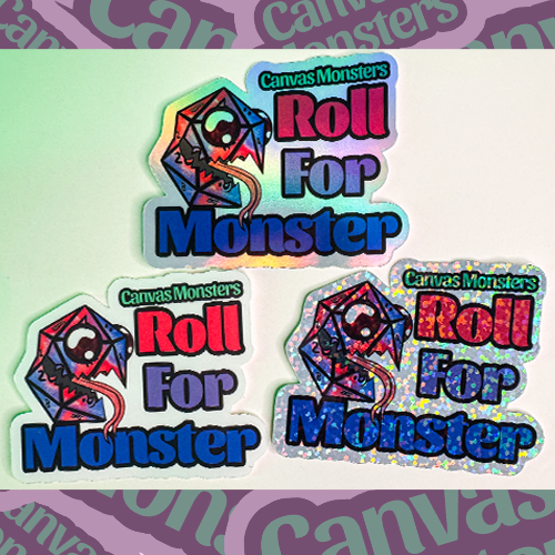 Three stickers depicting a colorful, stylized monster resembling a D20 dice, with a playful and vibrant design with associated text reading Roll For Monster and Canvas Monsters branding. One is glossy, one is glitter, and one is holofoil.
