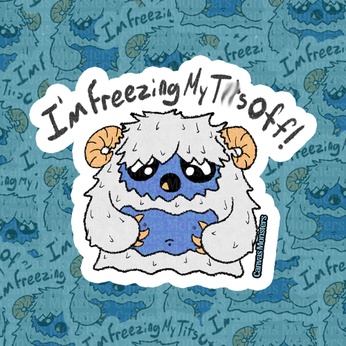 A sticker of a cartoonish yeti character with text 'I'm freezing my tits off!' The background features a pattern of similar yeti illustrations.