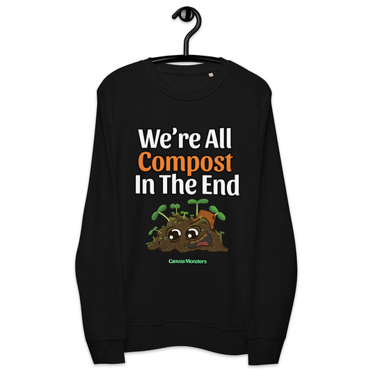 Black sweatshirt with 'We're All Compost In The End' text and cartoon compost heaps on a hanger.
