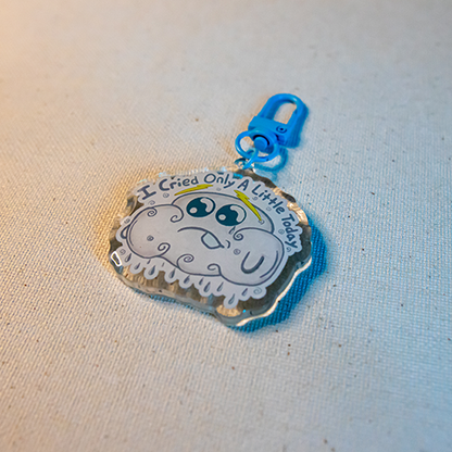Keychain with Nimby the cloud raining and the words "I Cried Only A Little Today"