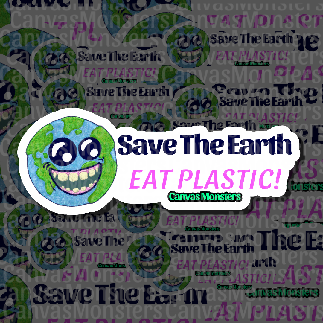 A die-cut sticker featuring a cartoon green and blue planet with a wide grin next to the text 'Save The Earth' and 'EAT PLASTIC!' in dark blue and pink. The sticker is branded with 'Canvas Monsters' at the bottom.