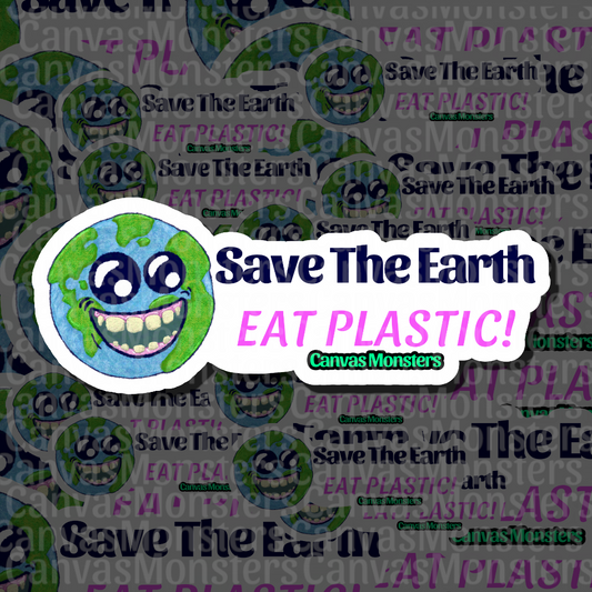 A die-cut sticker featuring a cartoon green and blue planet with a wide grin next to the text 'Save The Earth' and 'EAT PLASTIC!' in dark blue and pink. The sticker is branded with 'Canvas Monsters' at the bottom.