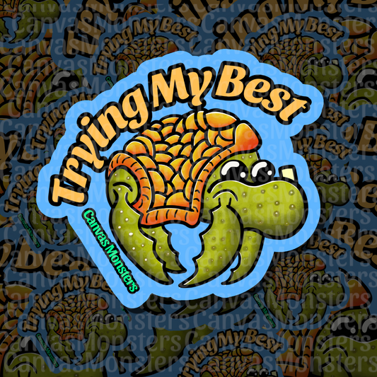 A die-cut sticker featuring a cartoon green turtle monster with a bright orange shell and the words 'Trying My Best' in yellow, shown on a patterned blue background with repeated watermark text.